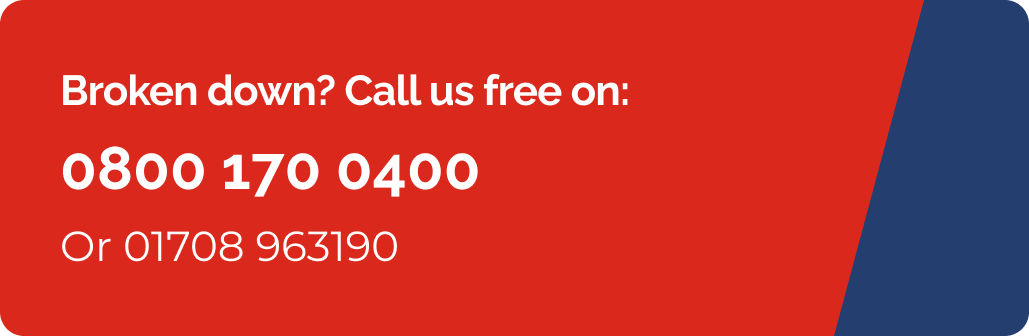 Broken down? Call us free on 0800 170 0400 or 01708 963190